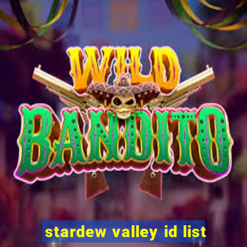 stardew valley id list